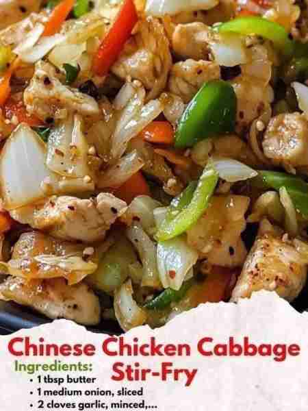 Chinese Chicken Cabbage Stir-Fry Ingredients Servings 1 1 tbsp butter 1 medium onion, sliced 2 clove...