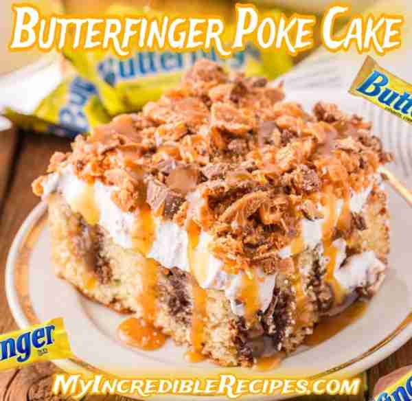 Incredible Butterfinger Poke Cake! 🍫 If you’re a fan of indulgent desserts, then you’re going to lo...