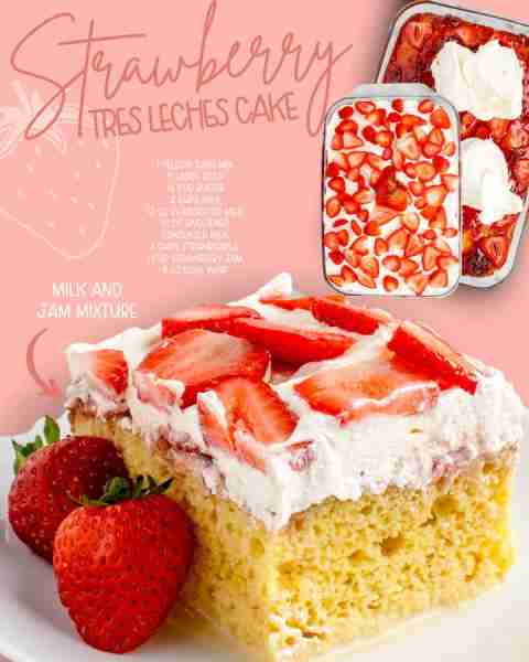 This Strawberry Tres Leches Cake is summer in every bite! Soak it in! ☀️🍓 You’ll Need: 🍰 15.25 oun...