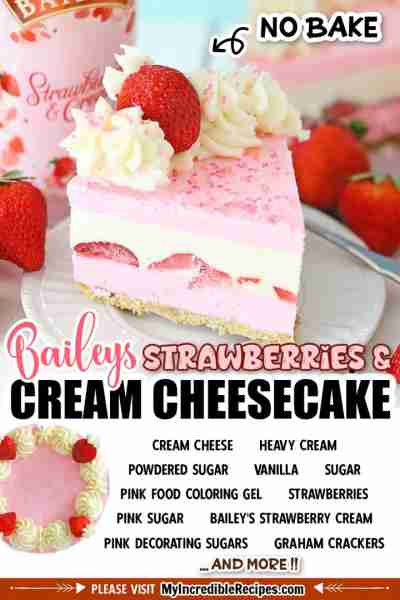 Bailey's Strawberries & Cream Cheesecake! 🍓 Beautiful & Its Soo G00D! Easy No Bake! RECIPE BELOW!