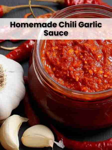 Homemade Chili Garlic Sauce Ingredients: Fresh red chili peppers (seeded for milder sauce, unseeded...