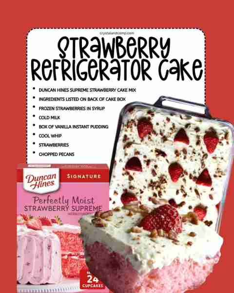 🍓 STRAWBERRY REFRIGERATOR CAKE Duncan Hines Supreme Strawberry Cake Mix Ingredients Listed on Back...