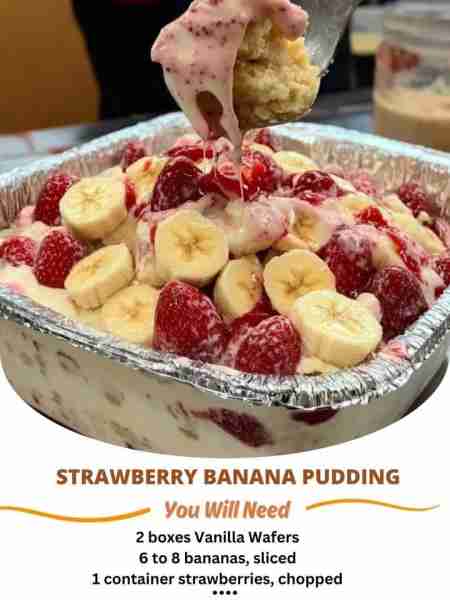 Strawberry Banana Pudding Ingredients: 2 boxes Vanilla Wafers 6 to 8 bananas, sliced 1 container str...