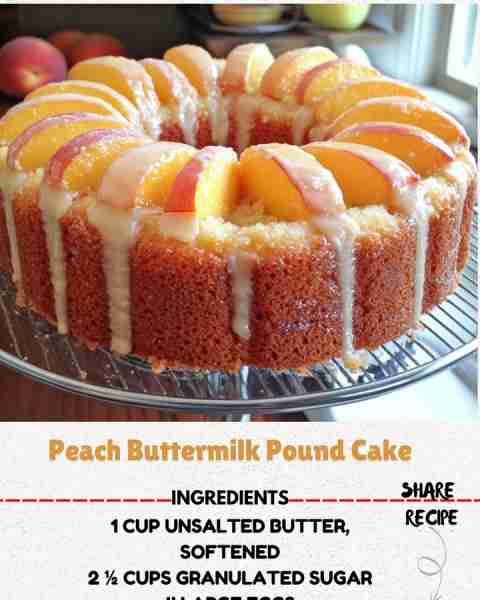 Peach Buttermilk Pound Cake Ingredients: 1 cup unsalted butter, softened 2 ½ cups granulated sugar 4...