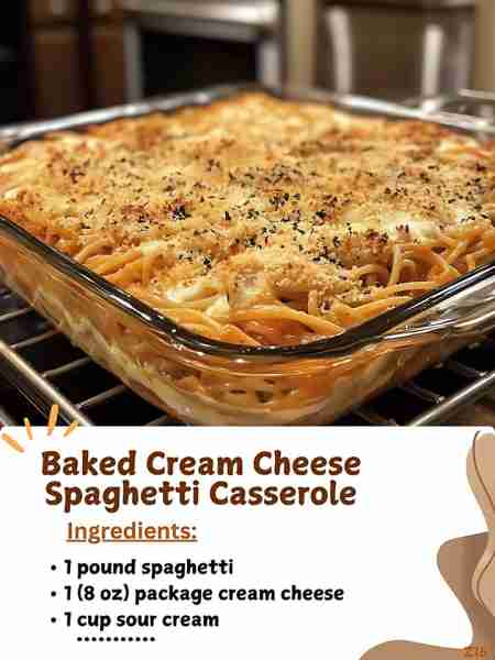 Baked Cream Cheese Spaghetti Casserole Ingredients: - 1 pound spaghetti - 1 (8 oz) package cream che...