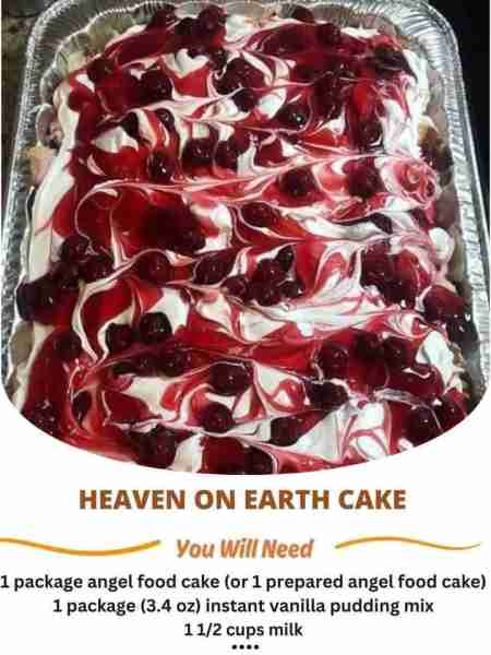 Heaven on Earth Cake 🍒🍰 Ingredients 🛒 1 package angel food cake (or 1 prepared angel food cake)...