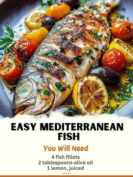 Easy Mediterranean Fish Ingredients: 4 fish fillets (such as cod, tilapia, or any white fish) 2 ta...