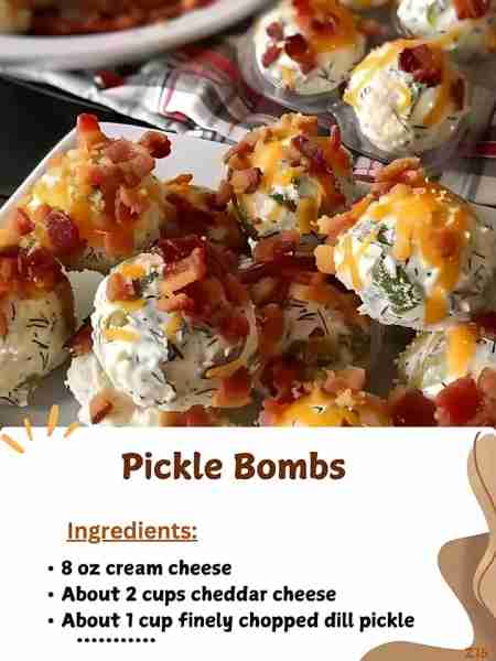 Pickle Bombs!!! Ingredients: - 8 oz cream cheese - About 2 cups cheddar cheese - About 1 cup finely...