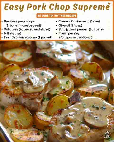 🔥 My husband begs for this one—Pork Chop Supreme is his #1 request! Creamy potatoes, juicy seared p...