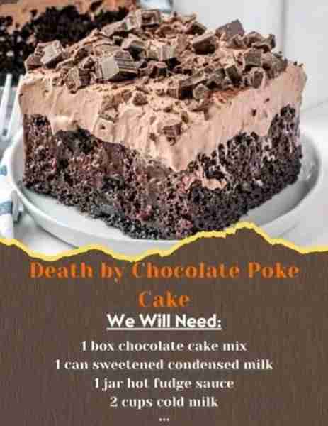 My kids went absolutely wild for the Death by Chocolate Poke Cake. They called it 'the ultimate choc...