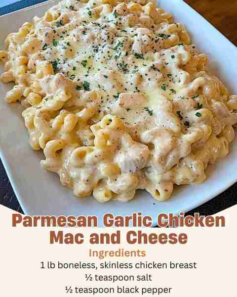 Parmesan Garlic Chicken Mac and Cheese Ingredients: For the Chicken: 1 lb boneless, skinless chicken...