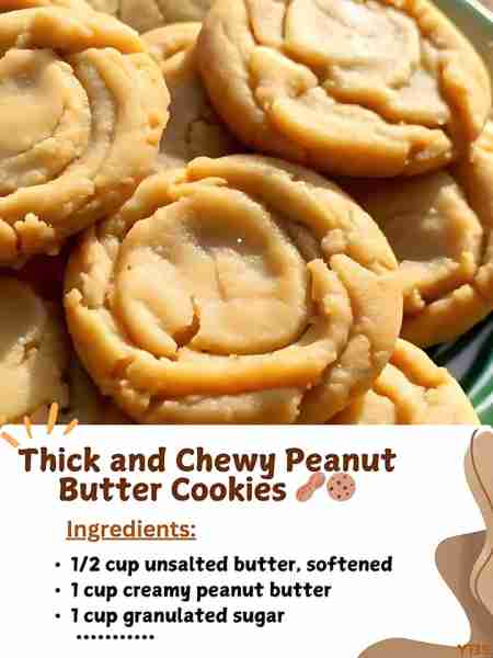 Thick and Chewy Peanut Butter Cookies 🥜🍪 Ingredients: 1 cup creamy peanut butter 1/2 cup unsalted...