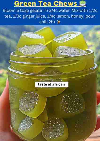 Green Tea, Lemon & Ginger Chews 🍵🍋✨ Ingredients: - 3/4 cup cold water 💧 - 5 tbsp unflavored gela...