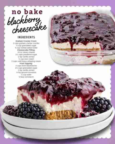 No bake blackberry cheesecake! Ingredients For The Graham Cracker Crust: 2 cups of graham cracker cr...