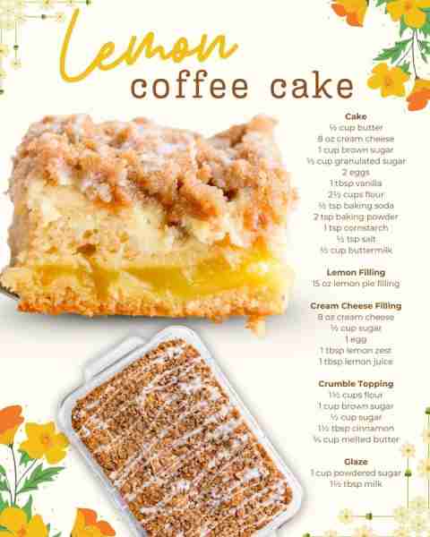 lemon coffee cake 🍋🍰 Ingredients Cake ½ cup unsalted butter, softened 8 ounces cream cheese, softe...
