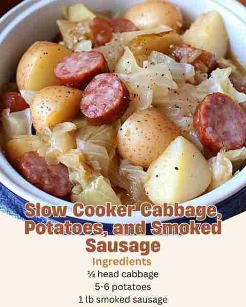 Slow Cooker Cabbage, Potatoes, and Smoked Sausage Ingredients: ½ head cabbage, cut into chunks 5-6 p...