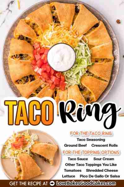 RECIPE - https://www.lovebakesgoodcakes.com/taco-ring/ This Taco Ring has all of the great Mexican f...