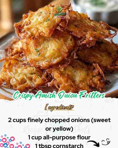 Golden, crispy, and loaded with savory onion flavor 🧅✨ These Crispy Amish Onion Fritters are simpl...