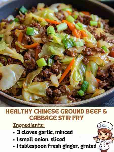 Healthy Chinese Ground Beef & Cabbage Stir Fry Ingredients 3 cloves garlic, minced 1 small onion, sl...