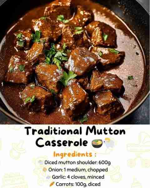 Traditional Mutton Casserole 🍲🐑 A hearty, slow-cooked British classic with tender mutton and root...