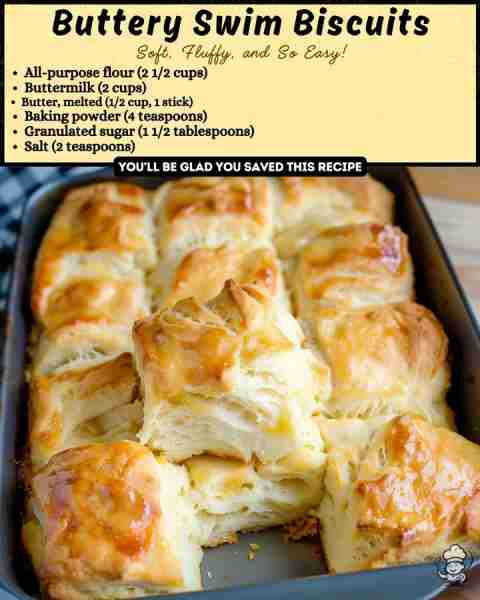 Buttery Swim Biscuits: Soft, Fluffy, and Irresistible! 🍞 🧈 Ingredients: • 2 ½ cups flour • 4 tsp b...