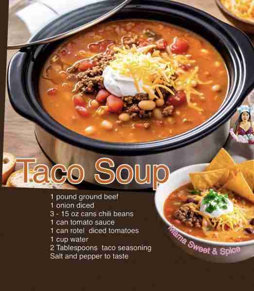 Just yum! Taco Soup in Slow Cooker So easy to make and taste yummy! Ingredients: 1 pound ground beef...