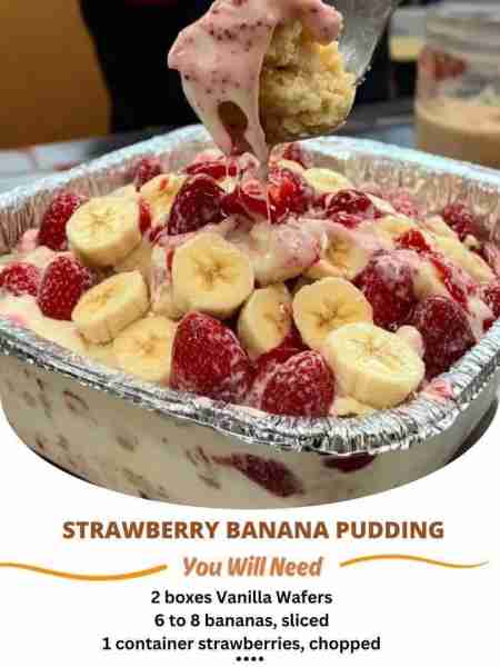 Strawberry Banana Pudding Ingredients: 2 boxes Vanilla Wafers 6 to 8 bananas, sliced 1 container str...