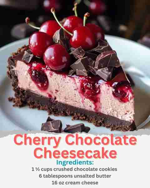 Cherry Chocolate Cheesecake Ingredients: 1 ½ cups crushed chocolate cookies (like Oreos) 6 tablespoo...
