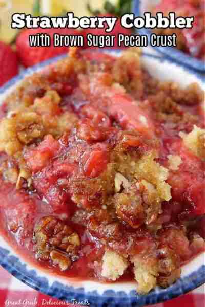 🍓🥄Strawberry Cobbler with Brown Sugar Pecan Crust! 💖 This delicious cobbler is mouthwatering & ab...