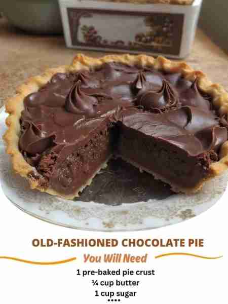 Old Fashioned Chocolate Pie 😋🍫 Ingredients: 1 9-inch pie crust (pre-baked) 1 cup granulated sugar...