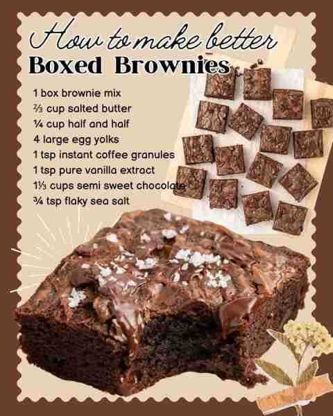 HOW TO MAKE BETTER BOXED BROWNIES! 1 box brownie mix ⅔ cup salted butter ¼ cup half and half 4 large...