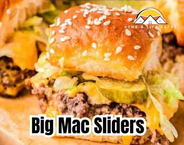 Big Mac Sliders Ingredients: - For the Patties: - 1 pound ground beef (80/20 blend) - Salt and pep...