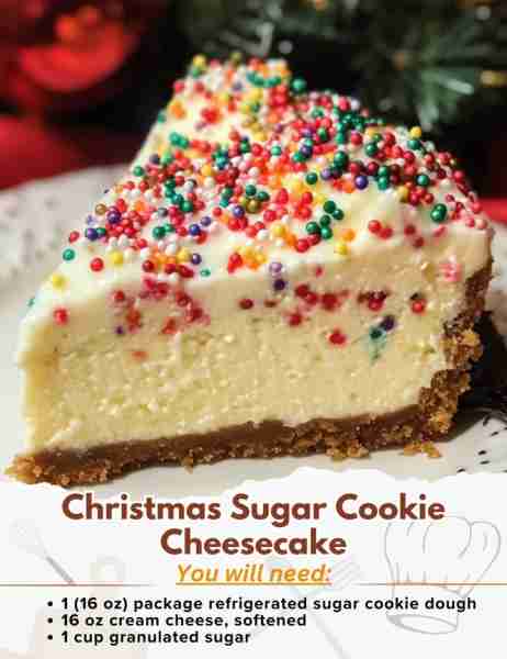 Christmas Sugar Cookie Cheesecake 🎄🍰 Ingredients: - 1 (16 oz) package refrigerated sugar cookie do...