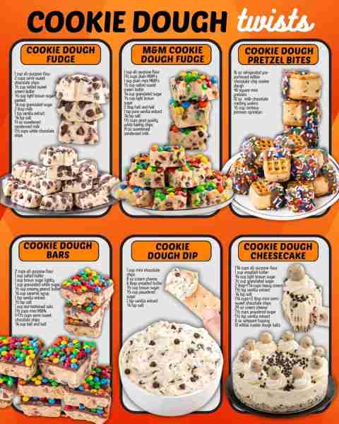 COOKIE DOUGH 6 WAYS! COOKIE DOUGH FUDGE: 1 cup all-purpose flour 2 cups semi-sweet chocolate chips ½...