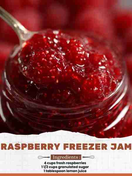 Raspberry Freezer Jam Ingredients: 4 cups fresh raspberries 1 1/2 cups granulated sugar 1 tablespoon...