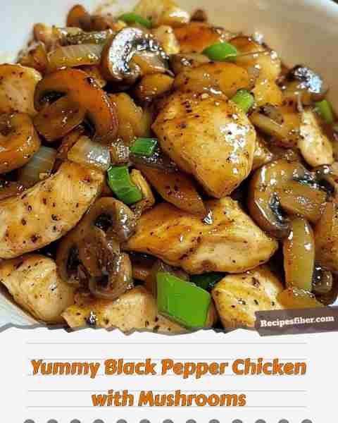 Yummy Black Pepper Chicken with Mushrooms 🍽️ Delicious and savory dish perfect for dinner! 📋 Ingr...