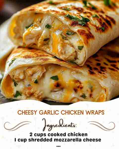 Cheesy Garlic Chicken Wraps Ingredients: 2 cups cooked chicken, shredded 1 cup shredded mozzarella...