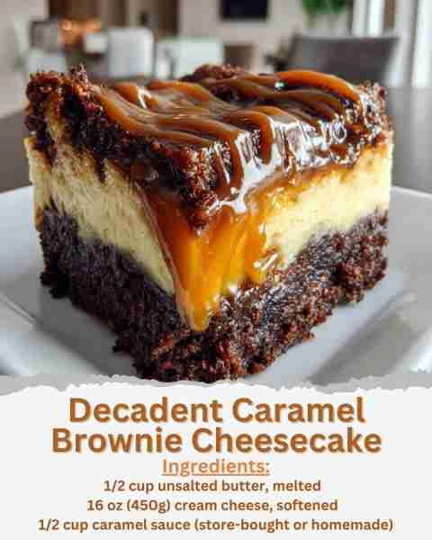 Decadent Caramel Brownie Cheesecake Ingredients: - For the brownie layer: - 1/2 cup unsalted butter,...