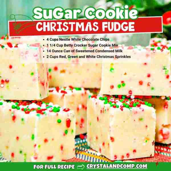 🎄 CHRISTMAS SUGAR COOKIE FUDGE You will want this recipe to become a family tradition! RECIPE IN TH...