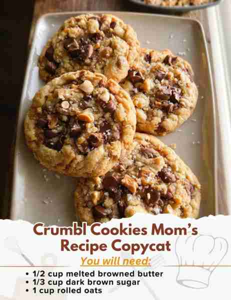 Crumbl Cookies Mom’s Recipe Copycat Ingredients: - 1/2 cup melted browned butter (made from 10 table...