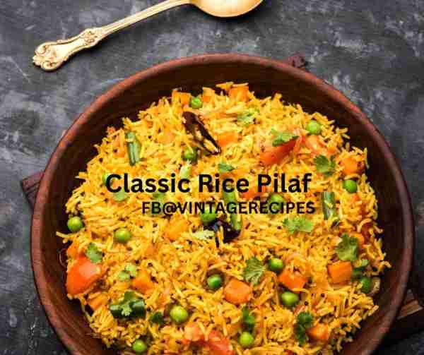 Classic Rice Pilaf 2 Tablespoons butter 2 Tablespoons olive oil ½ onion, chopped 1/2 cup carrots, ch...
