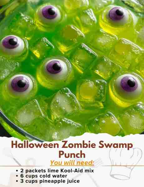 Halloween Zombie Swamp Punch Ingredients: - 2 packets lime Kool-Aid mix - 6 cups cold water - 3 cups...