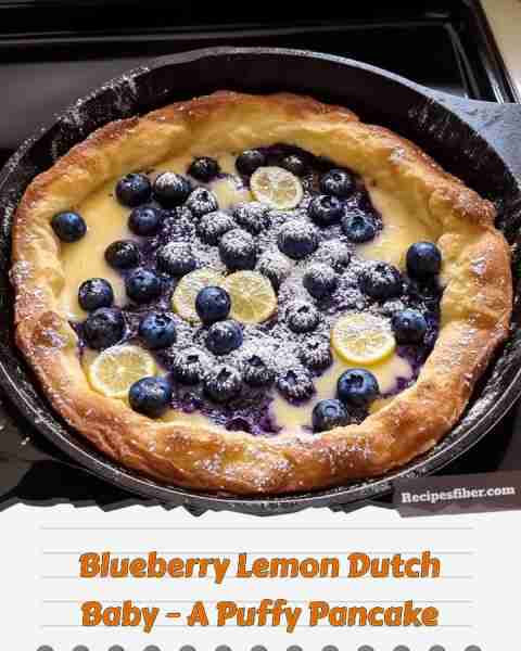 Blueberry Lemon Dutch Baby – A Puffy Pancake Delight 🍽️ Delight in this fluffy pancake bursting wit...