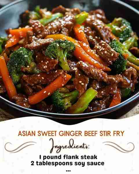 Asian Sweet Ginger Beef Stir Fry Ingredients: 1 pound flank steak, thinly sliced against the grain...
