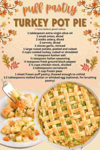 Enjoy Puff Pastry Turkey Pot Pie with savory gravy, tender veggies, leftover turkey, and a golden pu...