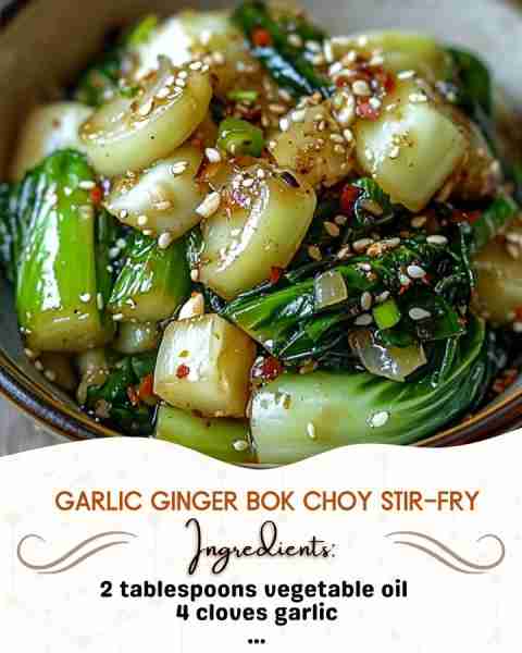 Garlic Ginger Bok Choy Stir-Fry Ingredients: 2 tablespoons vegetable oil 4 cloves garlic, minced 1...
