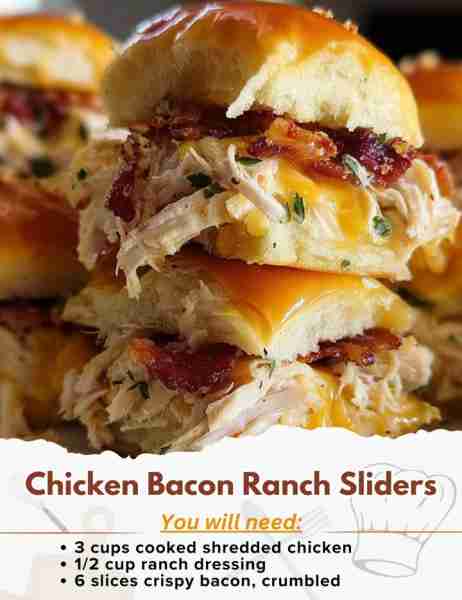 Chicken Bacon Ranch Sliders Ingredients: - 3 cups cooked shredded chicken (preferably rotisserie) -...
