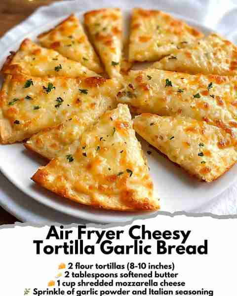 Air Fryer Cheesy Tortilla Garlic Bread