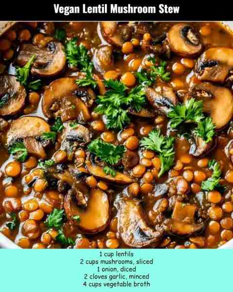 Warm up your week with this Vegan Lentil Mushroom Stew! It’s hearty, healthy, and perfect for busy d...