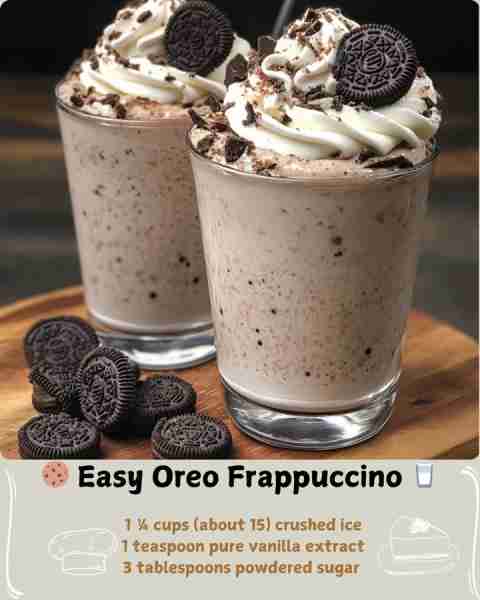 🍪 Oreo Frappuccino 🥛 Ingredients: 1 ¼ cups (about 15) crushed ice 1 cup (240ml) cold whole milk (o...
